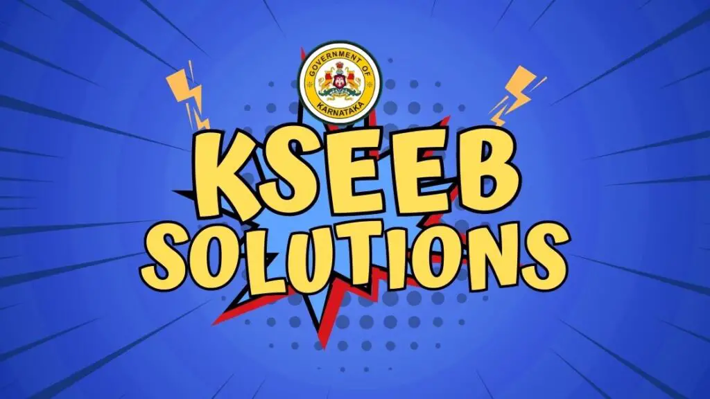 KSEEB Solutions Class 5 Karnataka State Board Syllabus /5th Standard Kseeb  Solutions